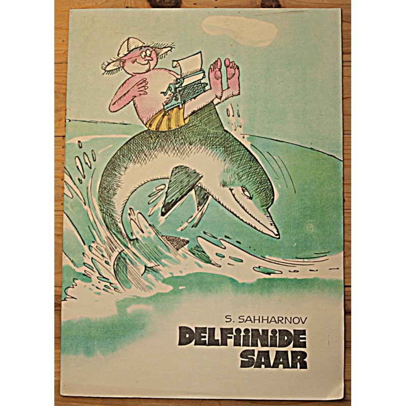 S.Sahharnov:Delfiinide saar, Tallinn 1974
