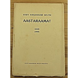 Eesti Kirjanduse seltsi aastaraamat XXIII 1939