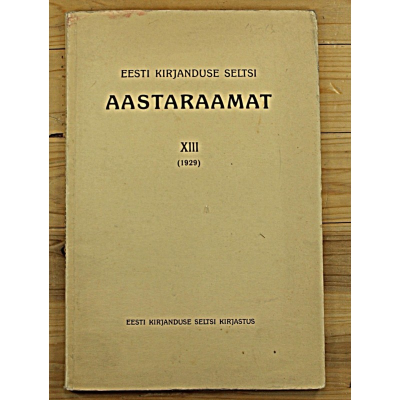 Eesti Kirjanduse seltsi aastaraamat XIII 1929