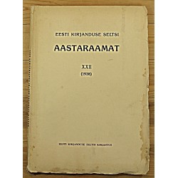 Eesti Kirjanduse seltsi aastaraamat XXII 1938