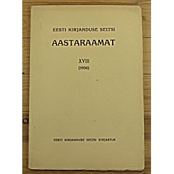 Eesti Kirjanduse seltsi aastaraamat XVIII 1934