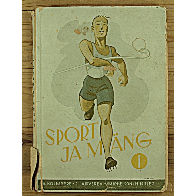 Sport ja Mäng I, Noorsportlase käsiraamat, Tartu 1939