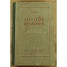 E.Rokk:Autode remont, Autode remondiala õppe- ja käsiraamat, Tallinn 1951
