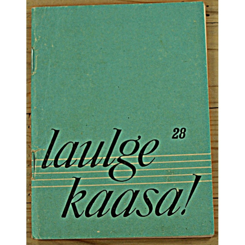 Laulge kaasa 28, Noodid, Tallinn 1972