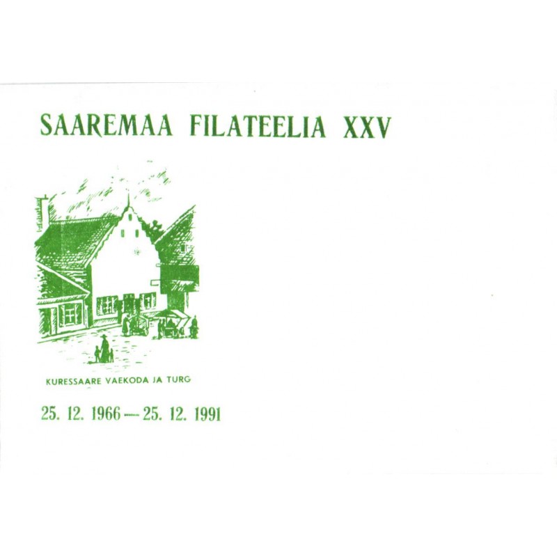 Ümbrik Saaremaa Filateelia XXV, 25.12.1966-25.12.1991, Kuressaare Vaekoda ja turg