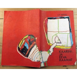 Ly Seppel:Kaarini ja Eeva raamat, Tallinn 1981