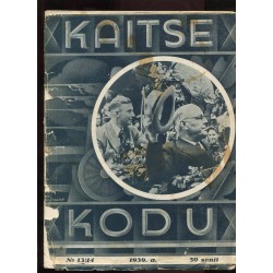 Ajakiri Kaitse Kodu 13-14/1939